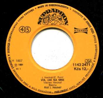 SP Václav Neckář: Víš, Jak Na Mne / Svítání