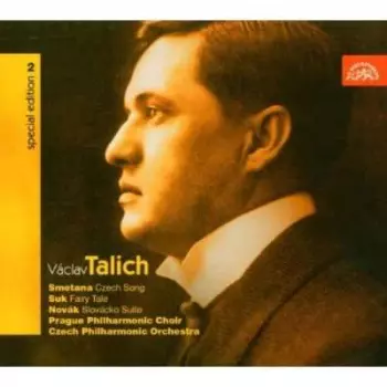 The Czech Philharmonic Orchestra: Czech Songs / Fairy Tale / Slováko Suite