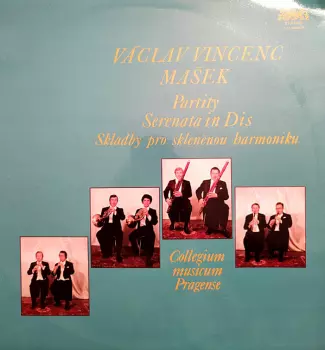 Partity / Serenata In Dis / Skladby Pro Skleněnou Harmoniku