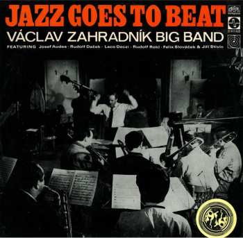 LP Václav Zahradník Big Band: Jazz Goes To Beat