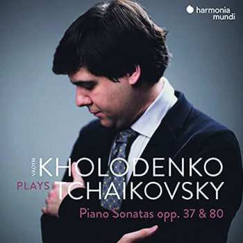CD Pyotr Ilyich Tchaikovsky: Piano Sonatas, Opp. 37 & 80