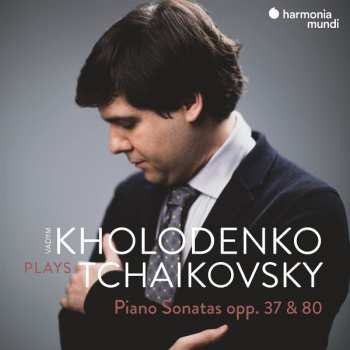 Album Pyotr Ilyich Tchaikovsky: Piano Sonatas, Opp. 37 & 80