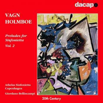 Album Giordano Bellincampi: Preludes For Sinfonietta, Vol. 2