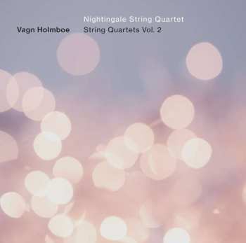 SACD Vagn Holmboe: String Quartets Vol. 2