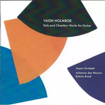 Solo And Chamber Works For Guitar