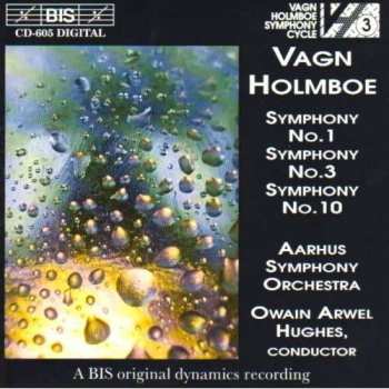 Album Aarhus Symfoniorkester: Symphony No. 1 / Symphony No. 3 / Symphony No. 10