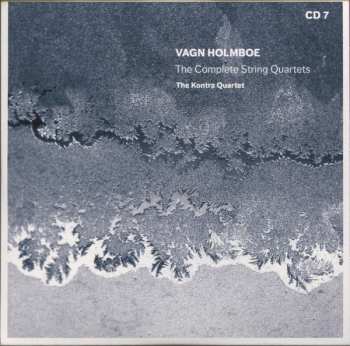 7CD/Doos Vagn Holmboe: The Complete String Quartets