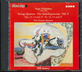 Album Vagn Holmboe: String Quartets, Vol. V: Nos. 13, 14 And 15