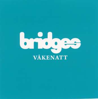 CD Bridges: Våkenatt