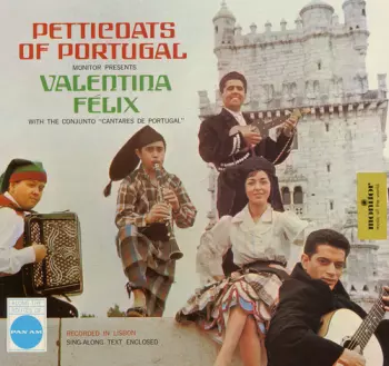 Valentina Félix: Petticoats Of Portugal