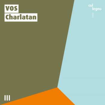 Album Valentinitsch / Vos: Charlatan