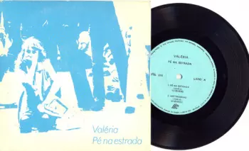 Valéria: Pé Na Estrada
