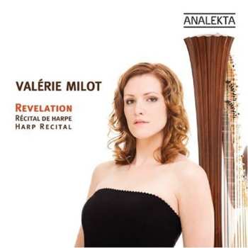 Album Valérie Milot: Revelation: Harp Recital / Récital De Harpe