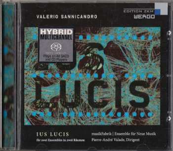 SACD Valerio Sannicandro: Ius Lucis