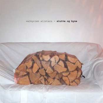 Album Valkyrien Allstars: Slutte Og Byne