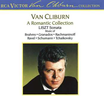 Album Van Cliburn: A Romantic Collection