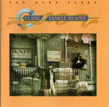 CD Van Dyke Parks: Clang Of The Yankee Reaper