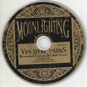 CD Van Dyke Parks: Moonlighting (Recorded Live At The Ash Grove - September 7, 1996)