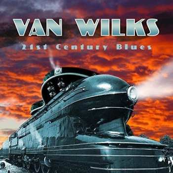 Album Van Wilks: 21st Century Blues