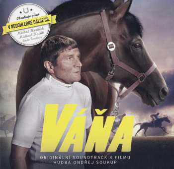 Album Ondřej Soukup: Váňa (Originální Soundtrack K Filmu)