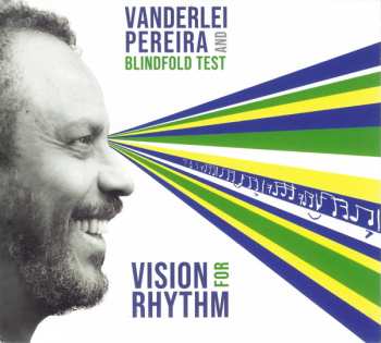 Album Vanderlei Pereira: Vision For Rhythm
