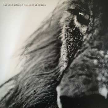 LP Vanessa Wagner: [Inland] Versions