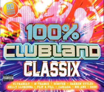 Album Various: 100% Clubland Classix