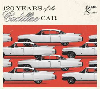 Album Various: 120 Years Of The Cadillac Car