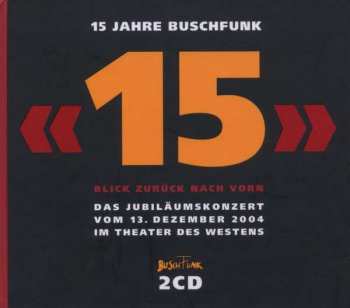 2CD Various: 15 Jahre BuschFunk - Blick Zurück Nach Vorn