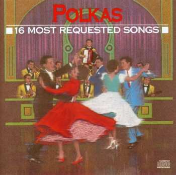 Album Various: 16 Most Requested Polkas