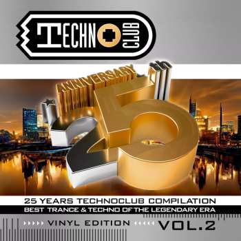 Album Various: 25 Years Technoclub Compilation VoL. 2 (Best Trance & Techno Of The Legendary Era)