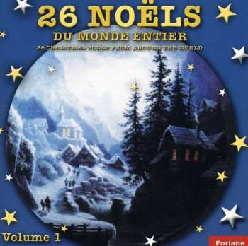 CD Various: 26 Noëls Du Monde Entier (26 Christmas Songs From Around The World) Volume 1