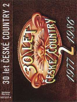 MC Various: 30 Let České Country 2, 1977-1986
