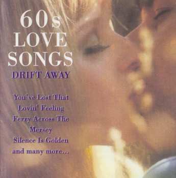 Album Various: 60's Love Songs - Drift Away