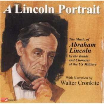 Album Various: A Lincoln Portrait: The Music Of Abraham Lincoln
