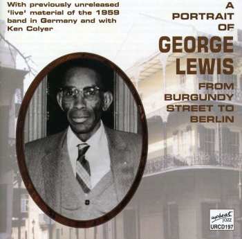Album Various: A Portrait Of George Lewis - From Burgundy Street To Berlin