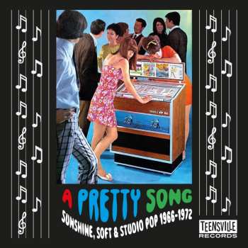 CD Various: A Pretty Song (Sunshine, Soft & Harmony Pop 1966-1972)