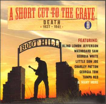 4CD/Doos Various: A Short Cut To The Grave (Gin, Justice, Jail & Judgement 1924-1942)