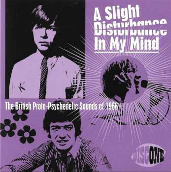 3CD/Doos Various: A Slight Disturbance In My Mind: The British Proto-Psychedelic Sounds of 1966