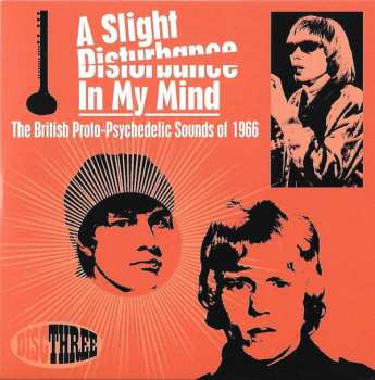 3CD/Doos Various: A Slight Disturbance In My Mind: The British Proto-Psychedelic Sounds of 1966