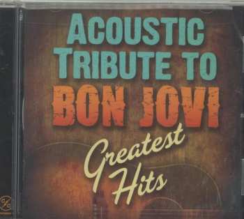 CD Various: Acoustic Tribute To Bon Jovi Greatest Hits