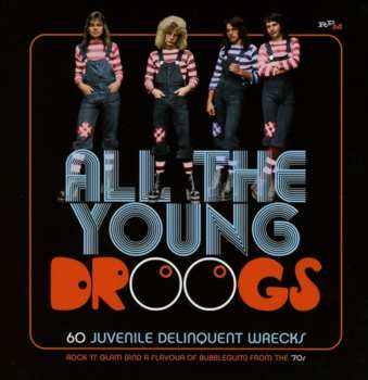 Album Various: All The Young Droogs