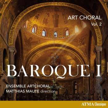 Album Various: Art Choral Vol.2 - Baroque I