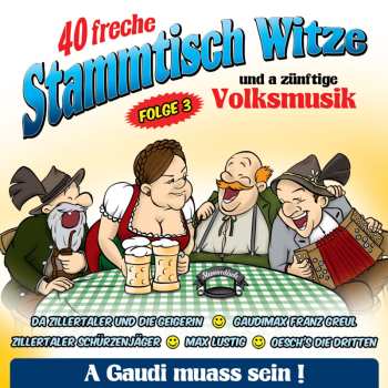 Album Various Artists: 40 Freche Stammtisch Witze - Folge 3