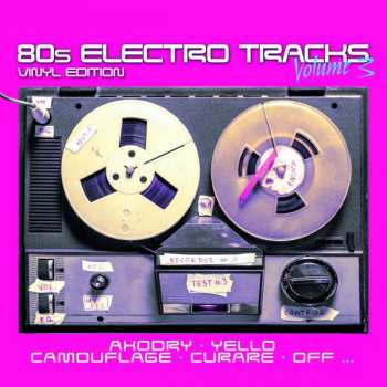 LP Various: 80s Electro Tracks - Vinyl Edition Volume 3