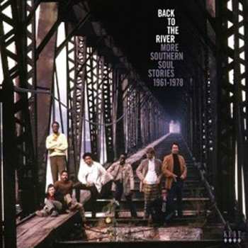 3CD/Doos Various: Back To The River (More Southern Soul Stories 1961-1978)