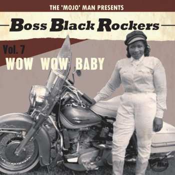 LP Various:  Boss Black Rockers Vol. 7: Wow Wow Baby  LTD