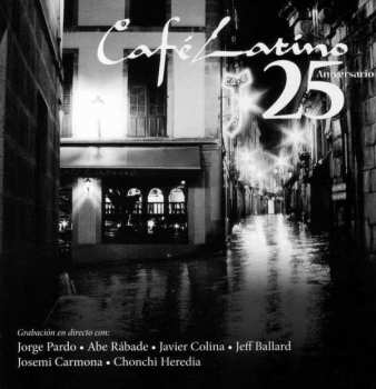 CD Jeff Ballard: Café Latino 25 Aniversario