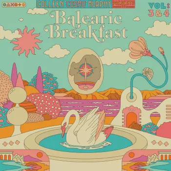 Colleen Murphy: Balearic Breakfast Vol:3&4