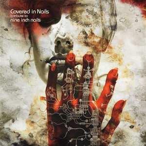 LP Various: Covered In Nails (A Tribute To Nine Inch Nails) CLR | LTD